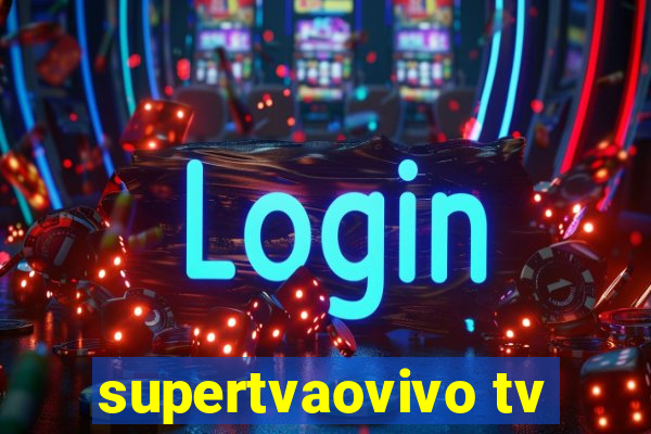 supertvaovivo tv